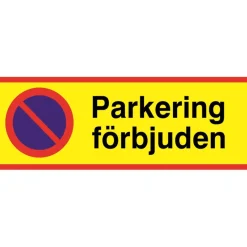 Skylt Parkering Förbjuden Aluminium 590x210mm