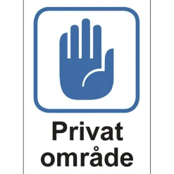 Skylt Privat område A4